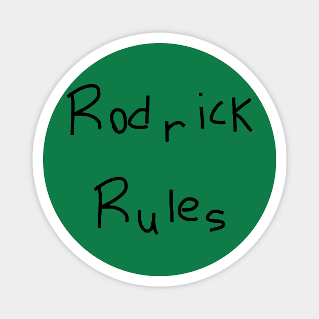 Rodrick Rules Magnet by Jeronaldo